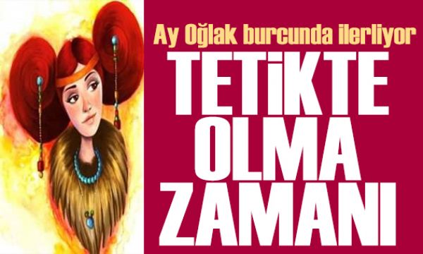 10 Temmuz 2025 burç yorumları! Ay Oğlak burcunda: Tetikte olma zamanı 