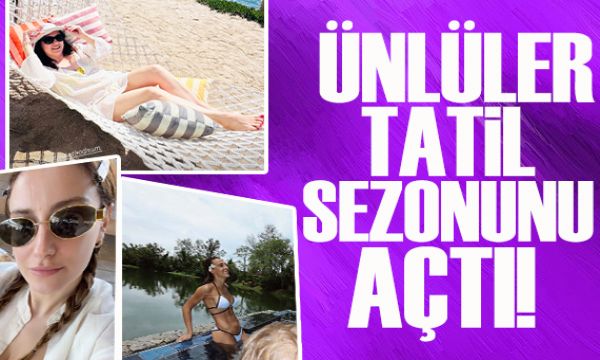 Ünlülerden biz tatildeyiz pozu!
