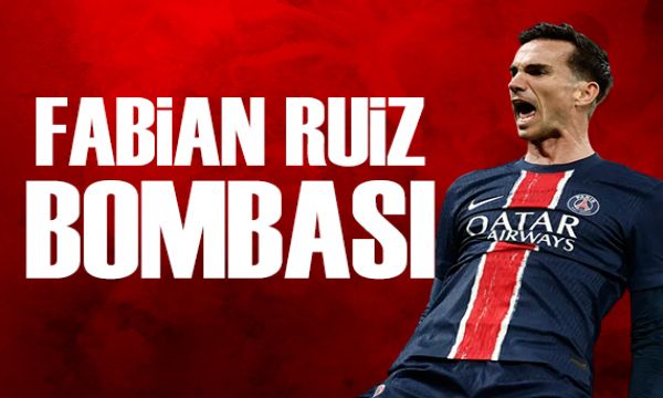 Fabian Ruiz bombası | Spor manşetleri