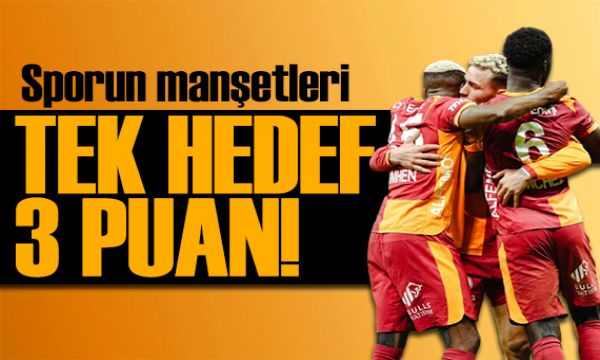 Tek hedef 3 puan! Spor basını bugün ne yazdı? (13 Aralık)