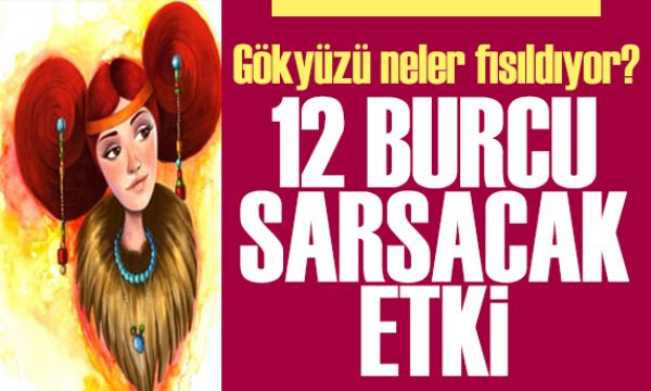 1 Mart 2026 burç yorumları! Ay Aslan burcunda: 12 burcu sarsacak etki!