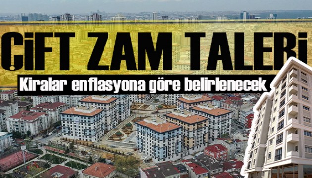 Yüzde 25 sınırı kalkıyor: Ev sahiplerinden çift zam talebi!