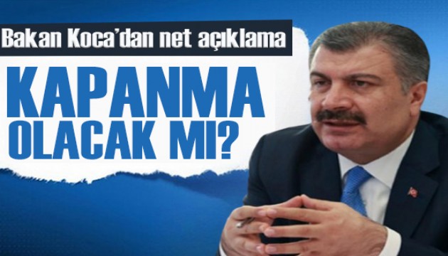 Bakan Koca'dan 'Eris varyantı' açıklaması:  Kapanma olacak mı?