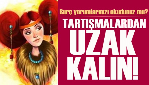 10 Mayıs 2024 burç yorumları! Tartışmalardan uzak kalmalısınız!
