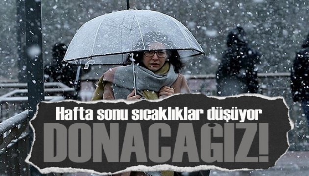 Hafta sonu sıcaklıklar düşüyor: Kuvvetli yağışlar bekleniyor