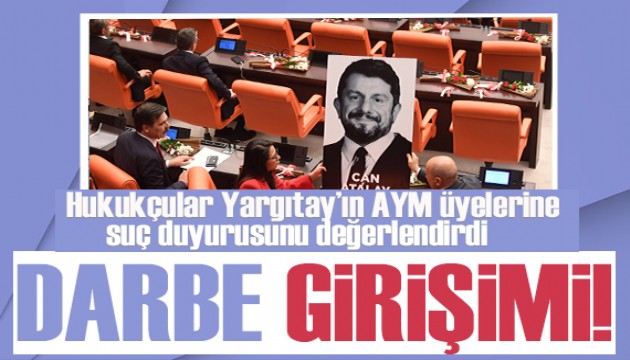 Hukukçular Yargıtay'ın AYM üyelerine suç duyurusunu değerlendirdi: Darbe girişimi!