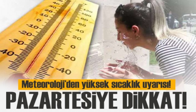 Meteoroloji gün vererek uyardı: Pazartesiye dikkat!