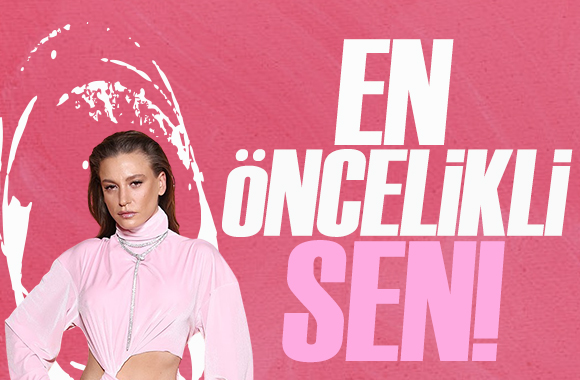 Serenay Sarıkaya 'şunu sakın unutma' diyerek açıkladı