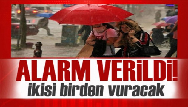 Kuvvetli geliyor! Meteoroloji iki alarm birden geçti!