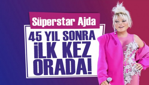 Süperstar Ajda Pekkan'dan 45 yıl sonra bir ilk!