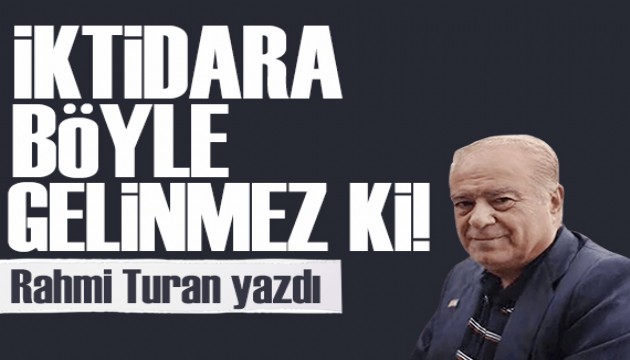 Rahmi Turan yazdı: Hukukun üstünlüğü ilkesi nerede kaldı?