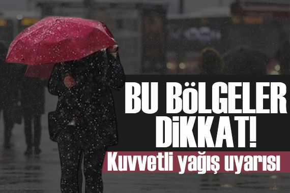 Kuvvetli sağanak ve fırtına uyarısı! 11 il için sarı kod