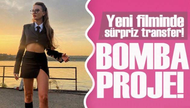 Serenay Sarıkaya'nın yeni filminde sürpriz transfer!