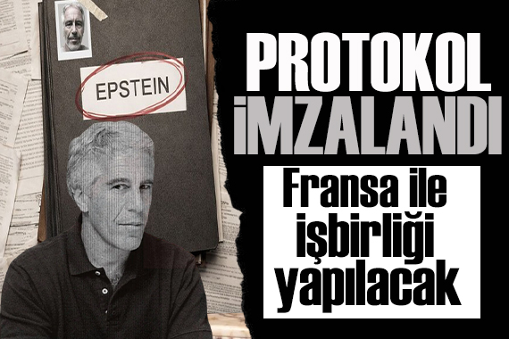 Epstein soruşturmasında Fransa ile işbirliği: Protokol imzalandı