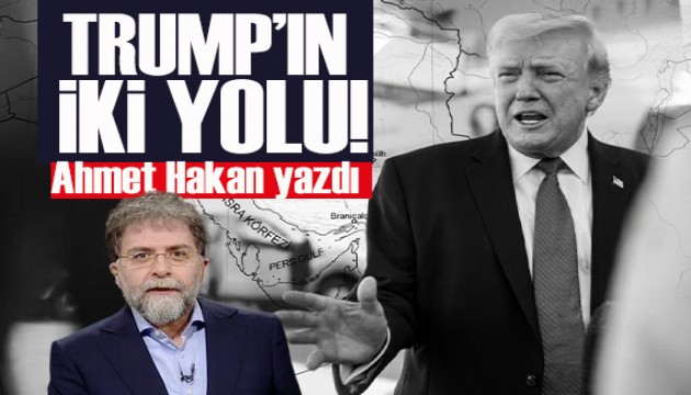 Ahmet Hakan yazdı: Trump’ın iki yolu! Ya hezimete uğrayacak ya da madara olacak