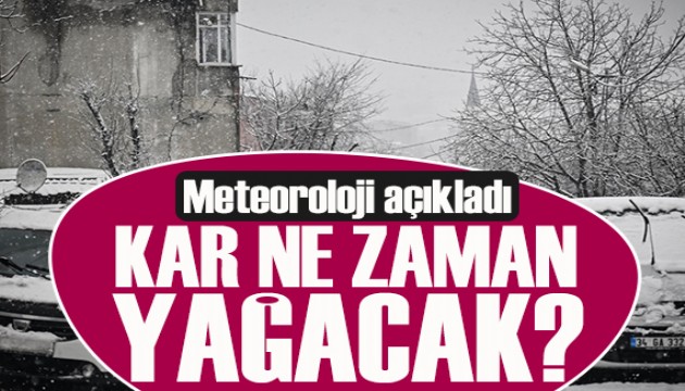 Meteoroloji açıkladı:  Kar İstanbul'a ne zaman yağacak?