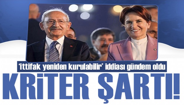 Akşener'den CHP'ye 'kriter' şartı: İki parti arasında eşit dağılım yapılsın iddiası!