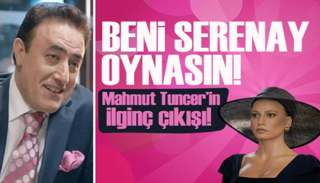 Mahmut Tuncer'den ilginç 