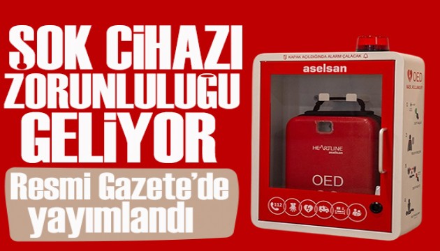 AVM, stadyum ve iş yerlerine otomatik şok cihazı zorunluluğu geliyor