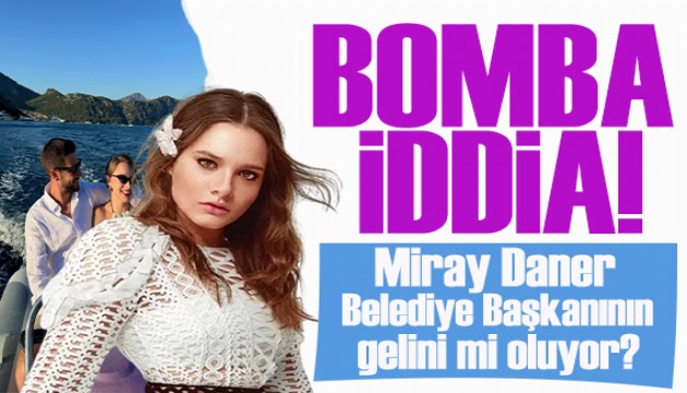 Ünlü oyuncu Miray Daner evleniyor! Bakın kimin gelini olacak!