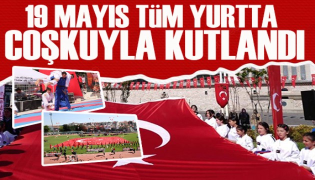 19 Mayıs tüm yurtta coşkuyla kutlandı: Sokaklar Türk bayraklarıyla doldu taştı