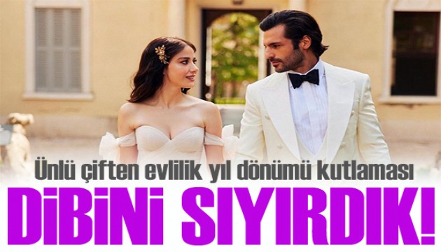 Serkan Çayoğlu ile Özge Gürel'den evlilik yıl dönümü kutlaması