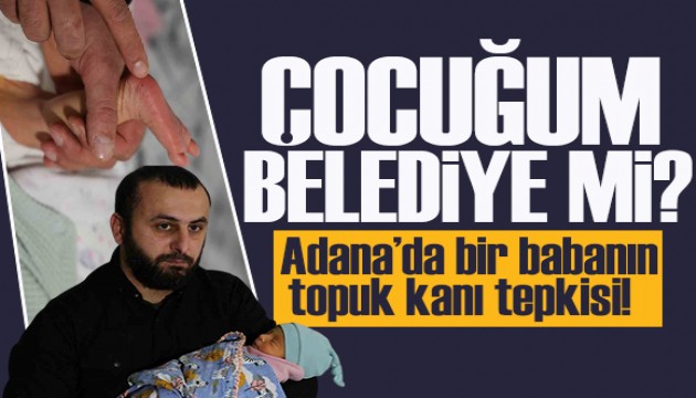 2,5 aylık bebeğe kayyum atandı, aile tepki gösterdi! Benim çocuğum belediye mi?