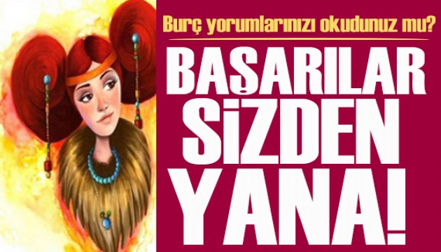 28 Nisan 2026 burç yorumları! Başarılar sizden yana