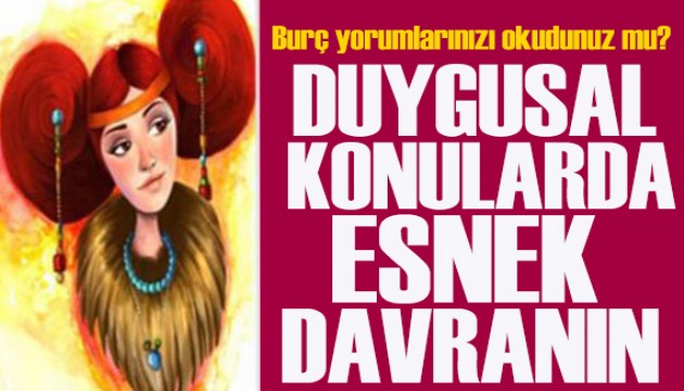 14 Mayıs 2025 burç yorumları! Duygusal konularda daha esnek davranın!