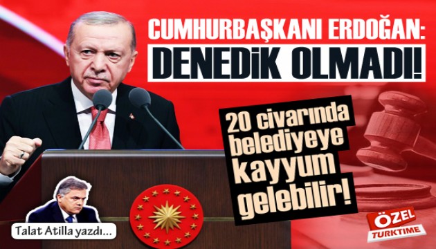 Talat Atilla yazdı: 20 civarında belediyeye kayyum gelebilir!