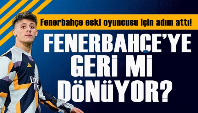 Arda Güler Fenerbahçe'ye geri mi dönüyor?