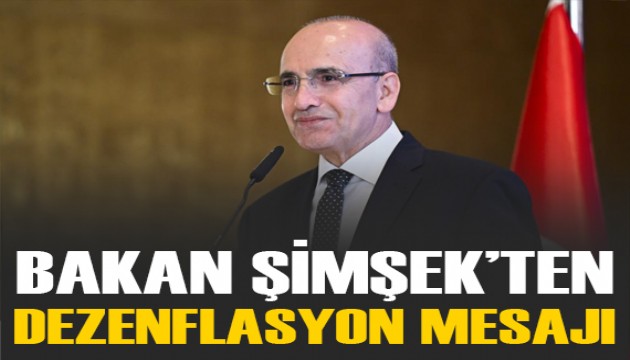 Bakan Şimşek: Güçlü bir dezenflasyon sürecinin eşiğindeyiz