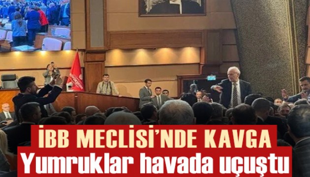 İBB Meclisi'nde kavga: Yumruklar havada uçuştu