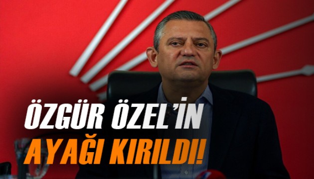 Özgür Özel'in ayağı kırıldı