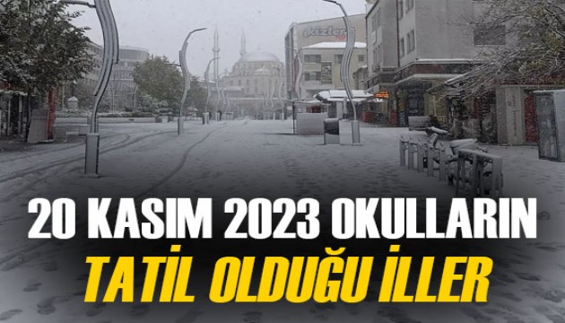 Meteoroloji'nin uyarılarından sonra 20 Kasım 2023 Pazartesi, hangi illerde okullar tatil edildi?