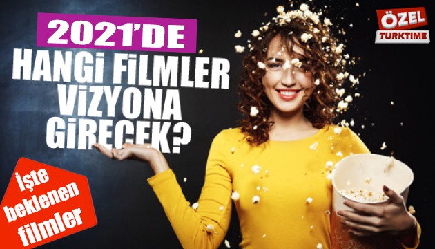 2021 yılında vizyona girecek filmler