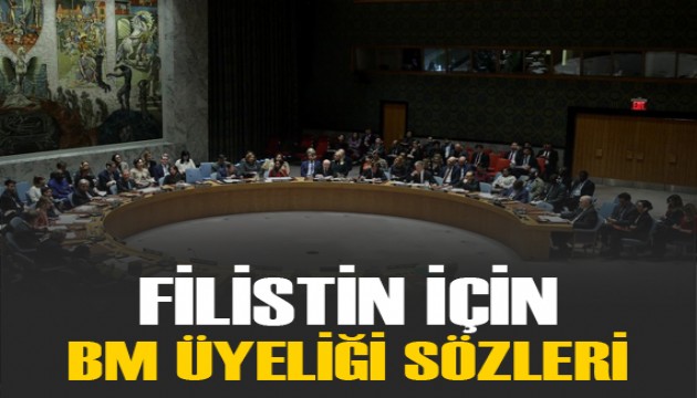 'Filistin'in BM üyeliğinin zamanı çoktan geldi geçti'