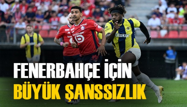 Fenerbahçe 90+1'de yediği golle haksız bir yenilgi aldı