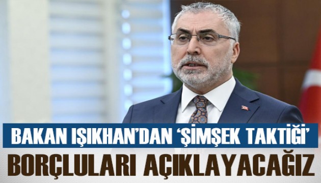 Vedat Işıkhan'dan Mehmet Şimşek taktiği: 'SGK'ya prim borcu olan kim varsa açıklayacağız'