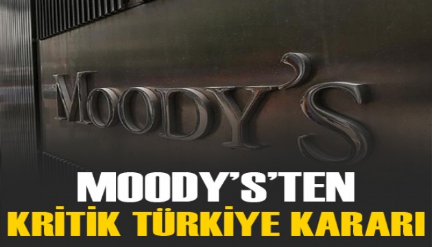 Moody's Türkiye'nin kredi notunu iki kademe yükseltti