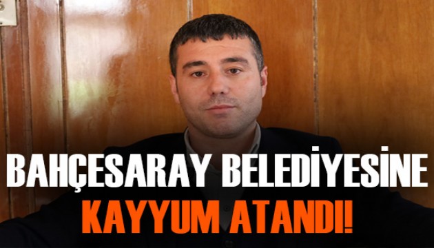 Van Bahçesaray Belediyesi'ne kayyum atandı