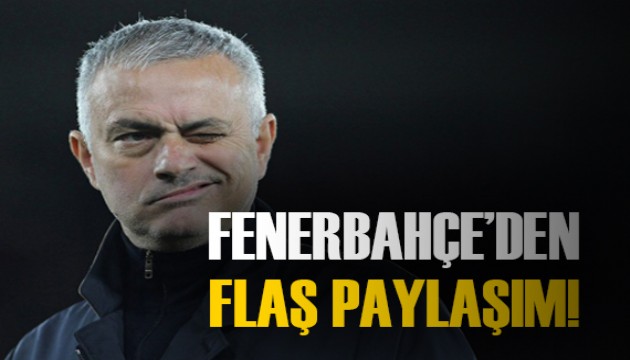 Fenerbahçe'den Mourinho paylaşımı