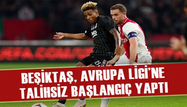 Beşiktaş, Avrupa Ligi'ne talihsiz bir sonuçla başladı