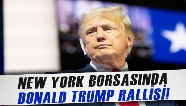 New York borsası Trump'ın başkan seçilmesinin ardından ralliyle açıldı