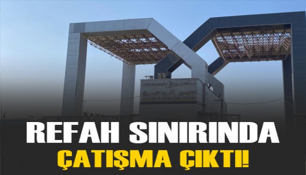 İsrail ile Mısır askerleri arasında Refah Sınır Kapısı yakınında çatışma çıktı