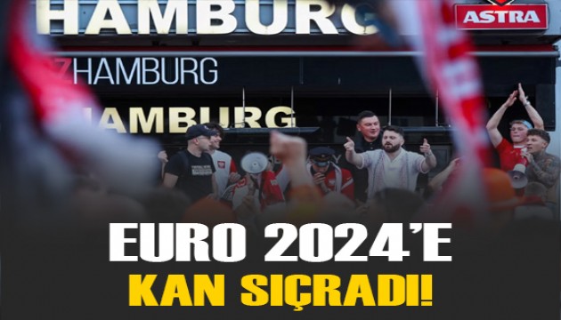 Almanya'da silah sesleri! EURO 2024'e kan sıçradı