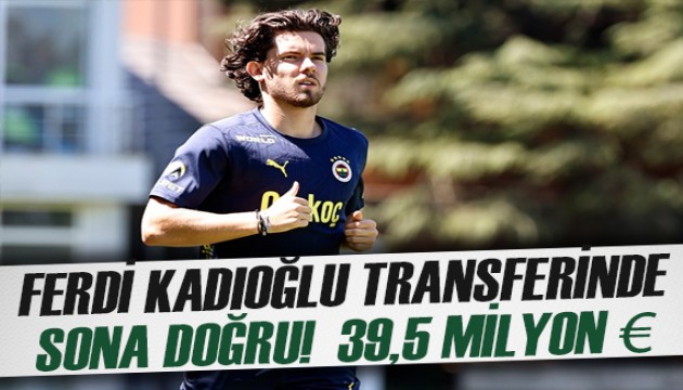 Ferdi Kadıoğlu transferinde sona doğru: 39,5 milyon Euro'luk bonservis...