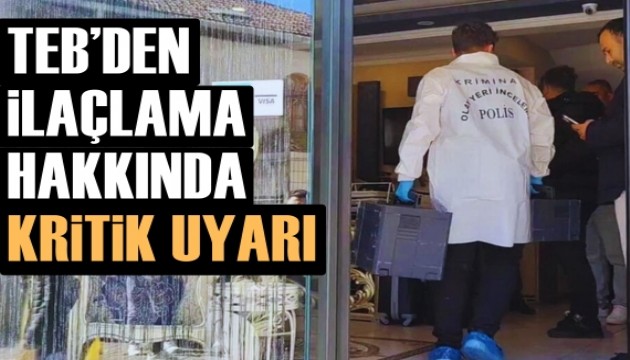 Türk Eczacıları Birliği'nden ilaçlama hakkında uyarı