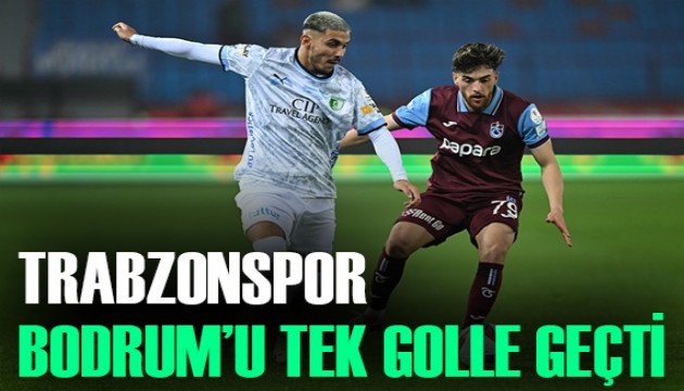 Trabzonspor, Bodrum FK'yi 1-0 yenerek nefes aldı