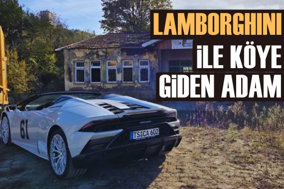 Lamborghini ile köye giden adam